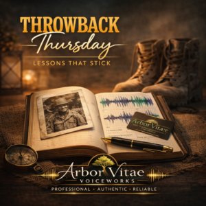 An artistic, sepia-toned flat lay featuring an open vintage journal with a black-and-white photo of a smiling WWII-era soldier. A gold-trimmed fountain pen, an antique compass, and a pair of worn combat boots surround the journal. Overlaid text reads "Throwback Thursday: Lessons That Stick" and includes the Arbor Vitae Voiceworks logo with a soundwave graphic.