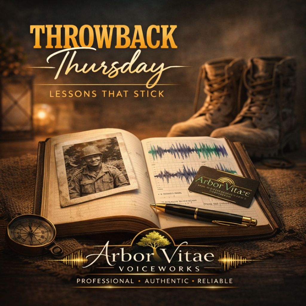 An artistic, sepia-toned flat lay featuring an open vintage journal with a black-and-white photo of a smiling WWII-era soldier. A gold-trimmed fountain pen, an antique compass, and a pair of worn combat boots surround the journal. Overlaid text reads "Throwback Thursday: Lessons That Stick" and includes the Arbor Vitae Voiceworks logo with a soundwave graphic.