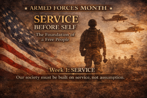 A sepia-toned patriotic graphic for Armed Forces Month showing a U.S. soldier walking forward beneath helicopters, with an American flag in the background and the text “Service Before Self: The Foundation of a Free People.”
